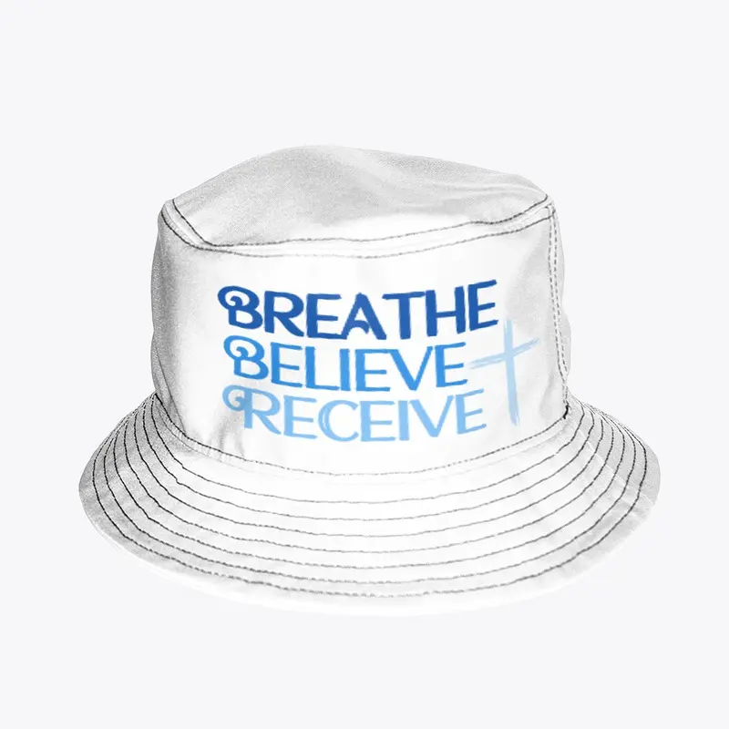 Breathe Believe Receive Bucket Hat