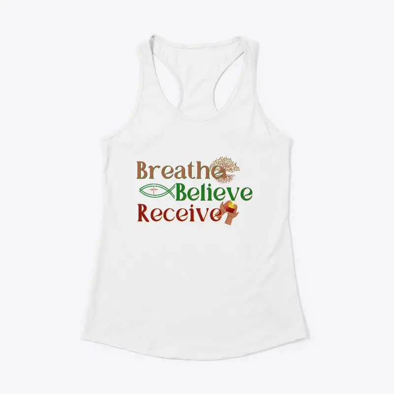 Breathe Believe Receive Racer Back Tank