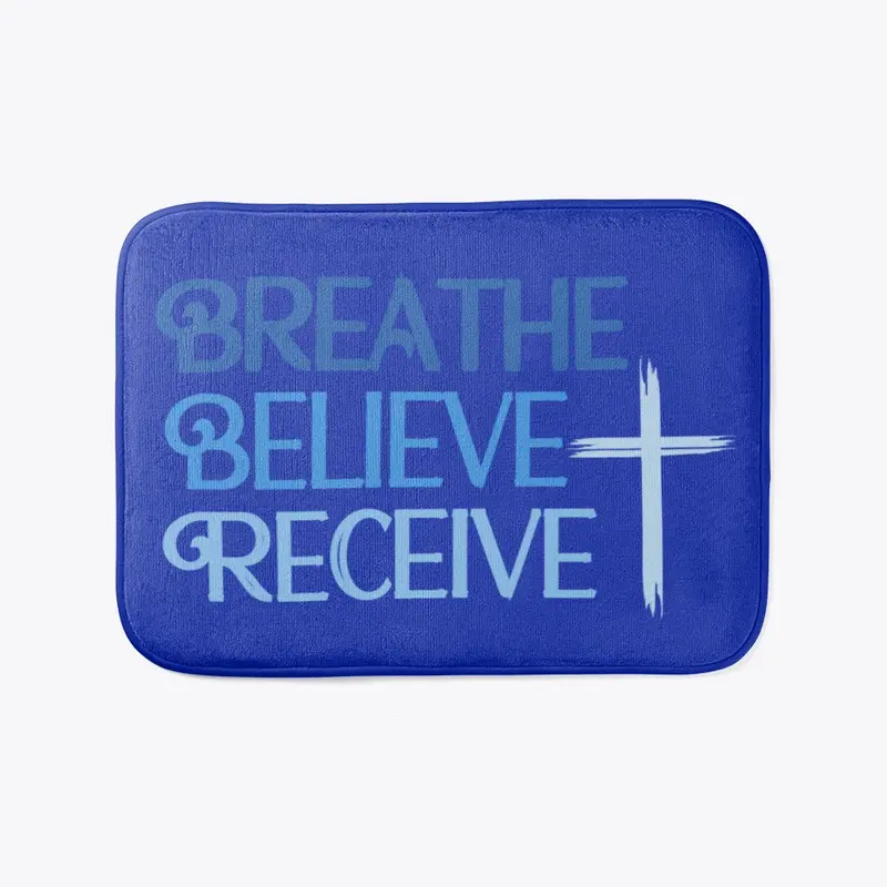 Breathe Believe Receive Bath Mat