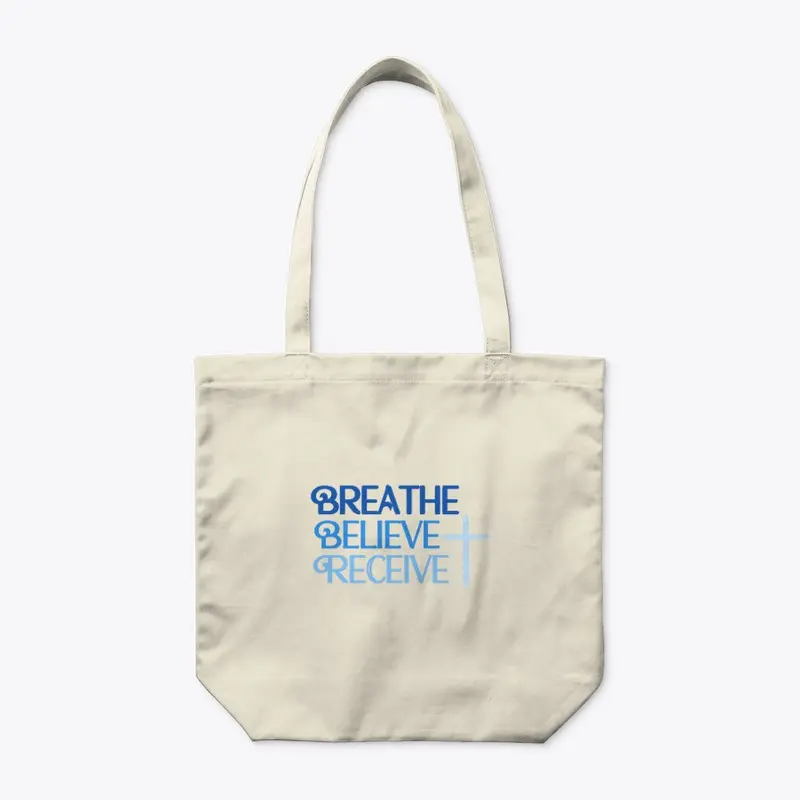 Breathe Believe Receive Organic Tote Bag