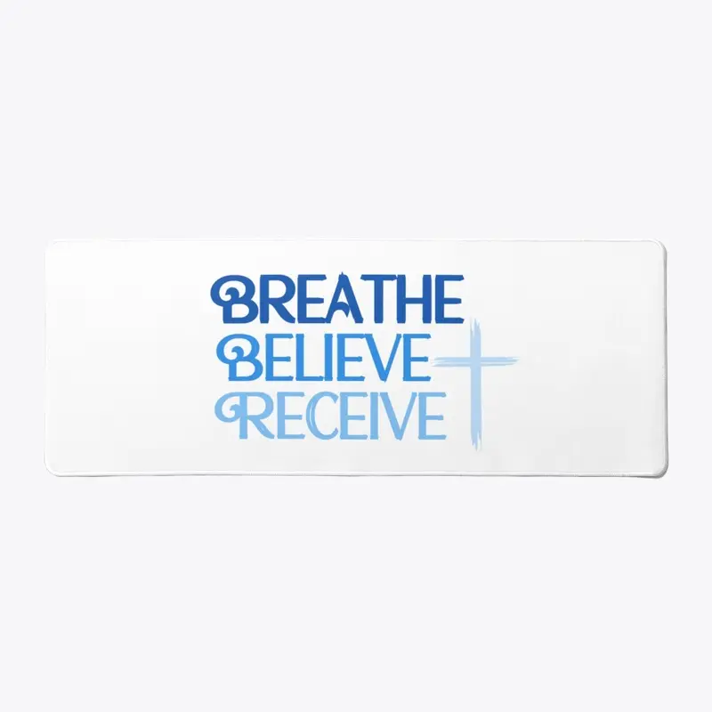 Breathe Believe Recieve Desktop Mat